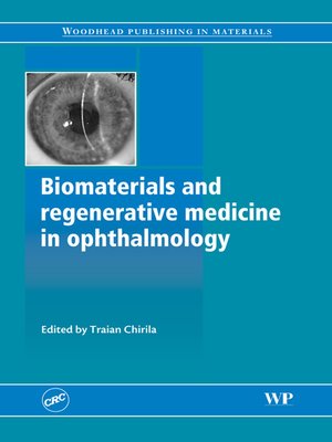 cover image of Biomaterials and Regenerative Medicine in Ophthalmology